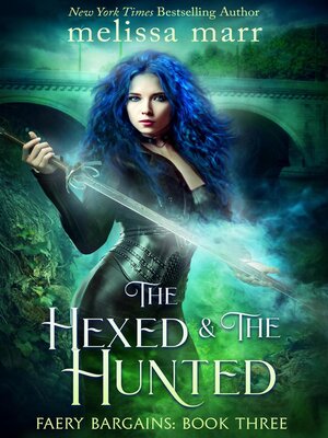 cover image of The Hexed & the Hunted